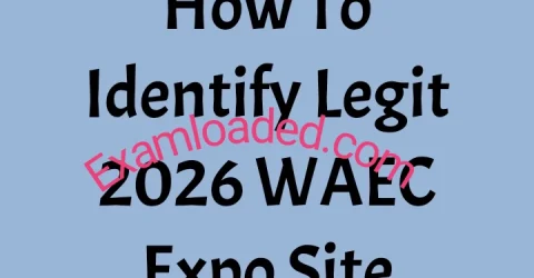 How To Identify Legit 2026 WAEC Expo Site