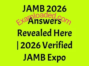 JAMB 2026 Answers Revealed Here 2026 Verified JAMB Expo