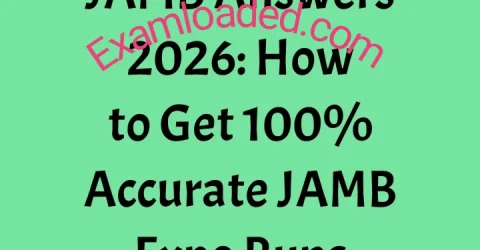 JAMB Answers 2026 How to Get 100 Accurate JAMB Expo Runs