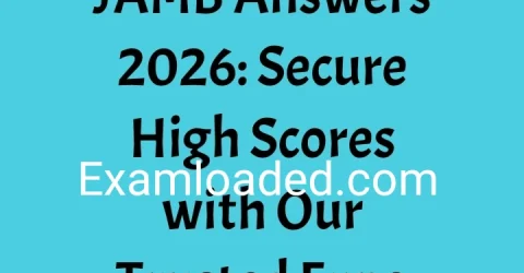 JAMB Answers 2026 Secure High Scores with Our Trusted Expo