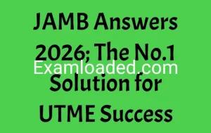 JAMB Answers 2026 The No 1 Solution for UTME Success