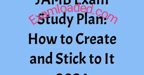 JAMB Exam Study Plan How to Create and Stick to It 2026
