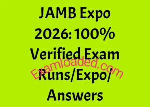 JAMB Expo 2026 100 Verified Exam Runs Expo Answers