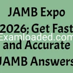 JAMB Expo 2026 Get Fast and Accurate JAMB Answers