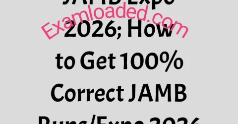JAMB Expo 2026 How to Get 100 Correct JAMB Runs Expo 2026