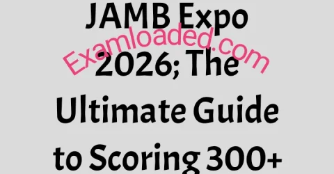 JAMB Expo 2026 The Ultimate Guide to Scoring 300