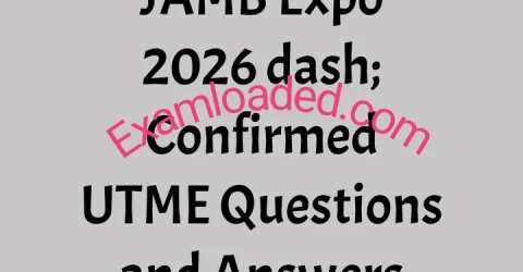 JAMB Expo 2026 dash Confirmed UTME Questions and Answers