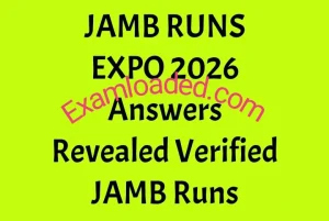 JAMB RUNS EXPO 2026 Answers Revealed Verified JAMB Runs