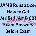 JAMB Runs 2026 How to Get Verified JAMB CBT Exam Answers Before Exam