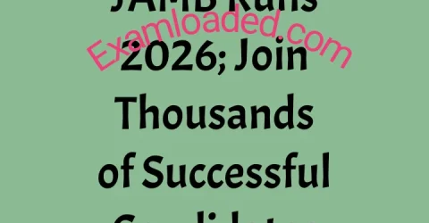 JAMB Runs 2026 Join Thousands of Successful Candidates