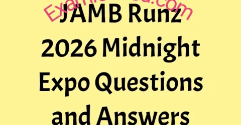 JAMB Runz 2026 Midnight Expo Questions and Answers