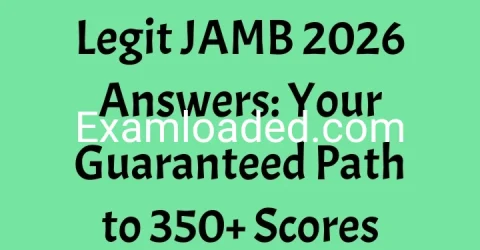 Legit JAMB 2026 Answers Your Guaranteed Path to 350 Scores