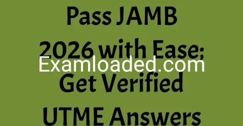 Pass JAMB 2026 with Ease Get Verified UTME Answers