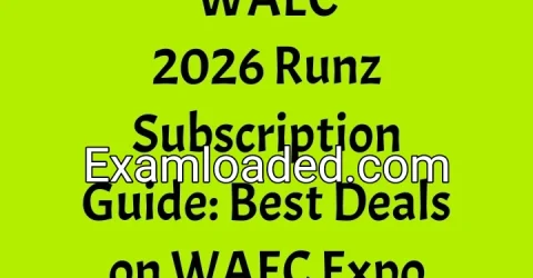 WAEC 2026 Runz Subscription Guide Best Deals on WAEC Expo