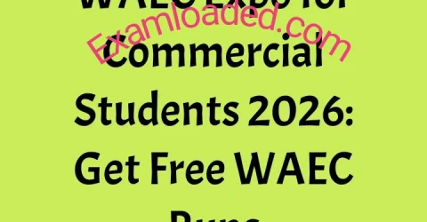 WAEC Expo for Commercial Students 2026 Get Free WAEC Runs