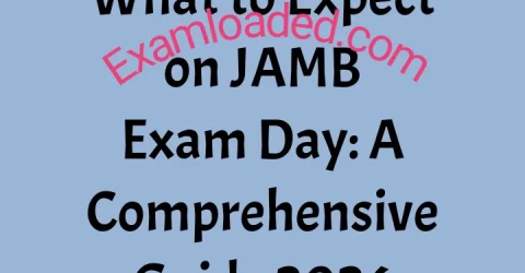What to Expect on JAMB Exam Day A Comprehensive Guide 2026