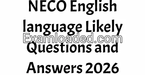 NECO English language Likely Questions and Answers 2026