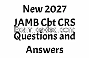 New 2027 JAMB Cbt CRS Questions and Answers