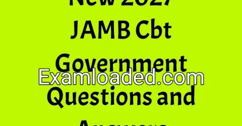 New 2027 JAMB Cbt Government Questions and Answers