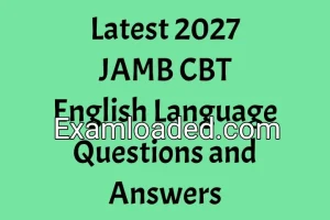 Latest 2027 JAMB CBT English Language Questions and Answers