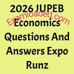 2026 JUPEB Economics Questions And Answers Expo Runz
