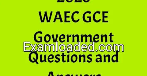 2026 WAEC GCE Government Questions and Answers﻿