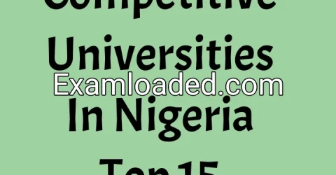 Competitive Universities In Nigeria Top 15