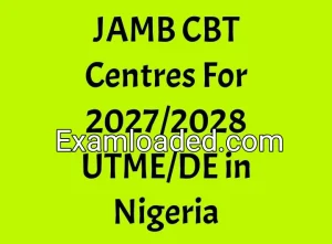 JAMB CBT Centres For 2027/2028 UTME/DE in Nigeria