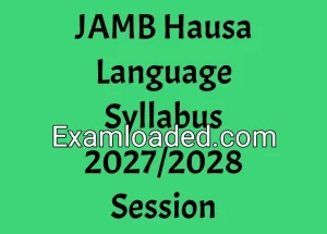 JAMB Hausa Language Syllabus 2027/2028 Session