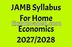 JAMB Syllabus For Home Economics 2027/2028