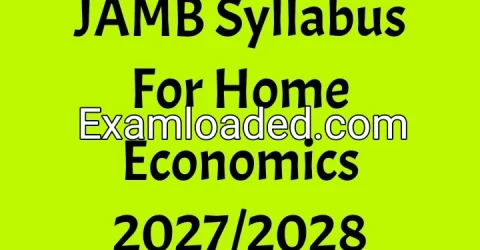 JAMB Syllabus For Home Economics 2027/2028