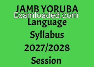 JAMB YORUBA Language Syllabus 2027/2028 Session 