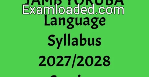 JAMB YORUBA Language Syllabus 2027/2028 Session