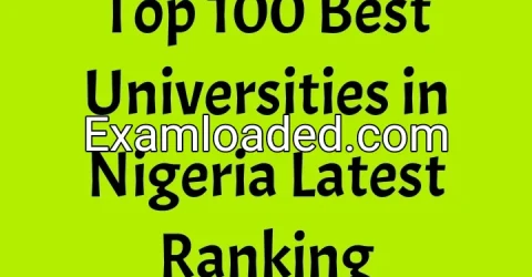 Top 100 Best Universities in Nigeria Latest Ranking