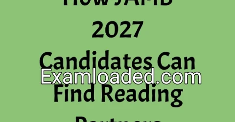 How JAMB 2027 Candidates Can Find Reading Partners