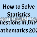 How to Solve Statistics Questions in JAMB Mathematics 2027