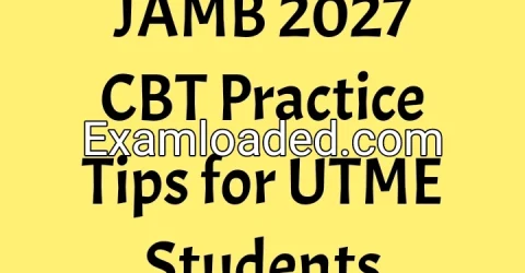 JAMB 2027 CBT Practice Tips for UTME Students