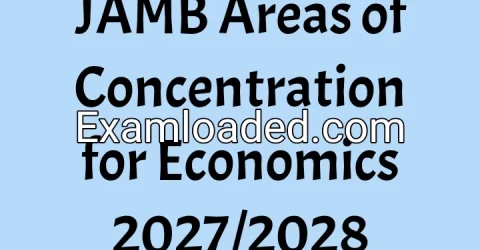 JAMB Areas of Concentration for Economics 2027/2028