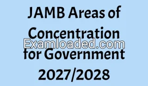 JAMB Areas of Concentration for Government 2027/2028