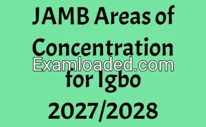 JAMB Areas of Concentration for Igbo 2027/2028