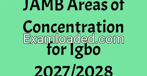 JAMB Areas of Concentration for Igbo 2027/2028