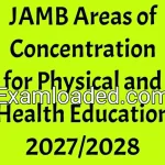 JAMB Areas of Concentration for Physical and Health Education 2027/2028