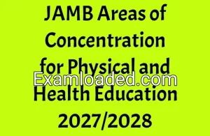JAMB Areas of Concentration for Physical and Health Education 2027/2028
