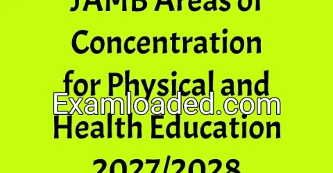 JAMB Areas of Concentration for Physical and Health Education 2027/2028
