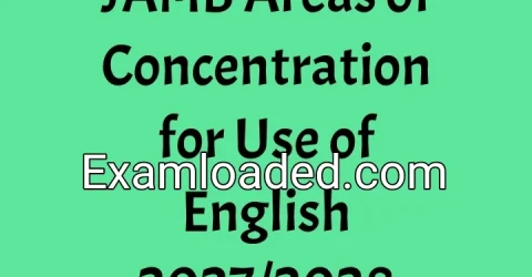 JAMB Areas of Concentration for Use of English 2027 2028 2