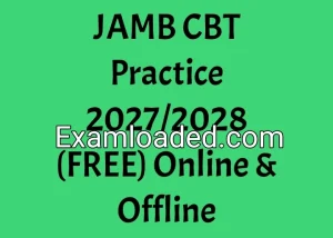 JAMB CBT Practice 2027/2028 (FREE) Online & Offline