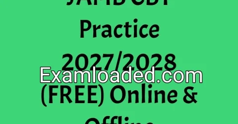 JAMB CBT Practice 2027/2028 (FREE) Online & Offline