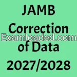 JAMB Correction of Data 2027/2028