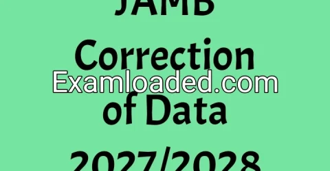JAMB Correction of Data 2027/2028