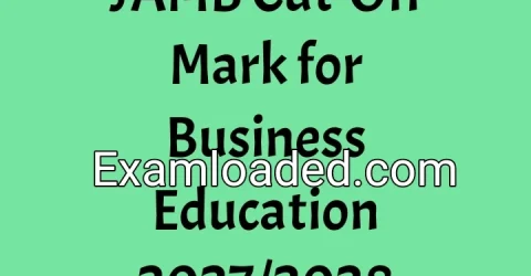 JAMB Cut-Off Mark for Business Education 2027/2028
